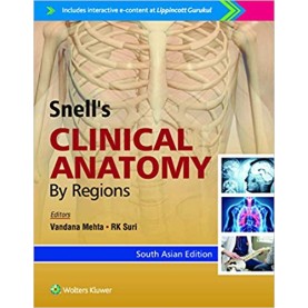 Snell’s Clinical Anatomy by Regions Paperback – 14 Jul 2018by Richard S. Snell  (Author), Vandana Mehta (Editor), R. K. Suri (Editor)