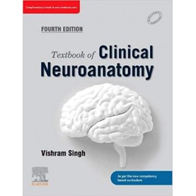 Textbook of Clinical Neuroanatomy, 4e Paperback – 1 January 2020 by Vishram Singh (Author)