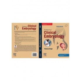 Textbook of Clinical Embryology, 3ed Paperback – 1 July 2022 by Vishram Singh  (Author)