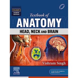 Textbook of Anatomy: Head, Neck and Brain, Vol III, 4e Paperback –  2023 by Vishram Singh 
