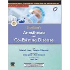 Stoelting's Anesthesia and Co-existing Disease, Third South Asia Edition Paperback – 26 Dec 2019 by Agarwal Jyotsna (Editor), Aruna Parameswari (Editor)