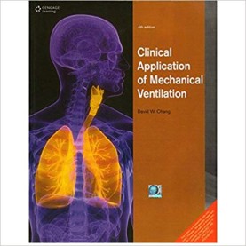 Clinical Application of Mechanical Ventilation Paperback – 2005 by Chang D W. (Author)