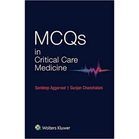 MCQS in Critical Care Medicine Paperback – 2016 by Aggarwal (Author), Chanchalani (Author)