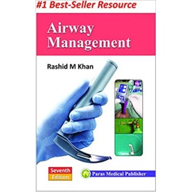 Airway Management Paperback – 2020 by Rashid Khan (Author)