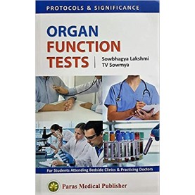 Organ Function Tests Paperback – 2019by Sowbhagya Lakshmi (Author), TV Sowmya (Author)