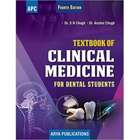 Textbook of Clinical Medicine for Dental Students Paperback – 2019 by S. N. Chugh (Author), Anshul Chugh (Author)