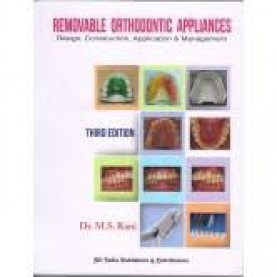 Removable Orthodontic Appliances 3rd Paperback – 2018by Dr. M.S. Rani (Author)