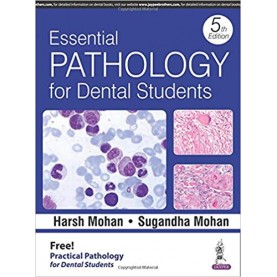 Essential Pathology For Dental Students With Practical Pathology For Dental Students Paperback – 30 Jun 2016by Harsh Mohan  (Author)