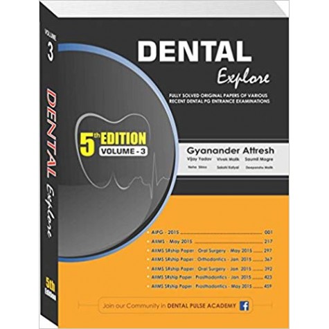 Dental Explore Vol - 3 By Swapna Medical Publishers Paperback – 2015by Gyanander Attresh (Author)