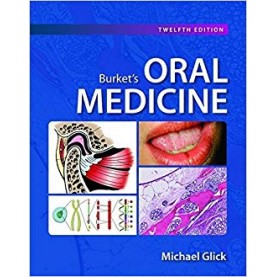Burket's Oral Medicine 12th Edition by Michael Glick(2014-12-26) Hardcover – 2014by Michael Glick  (Author)