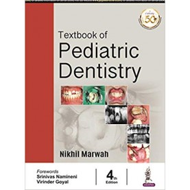 Textbook of Pediatric Dentistry Hardcover – 2018by Nikhil Marwah (Author)