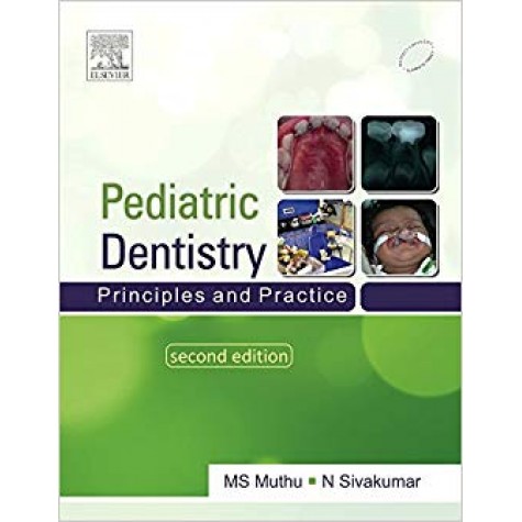 Paediatric Dentistry: Principles and Practice Paperback – 15 Oct 2011by M. S. Muthu (Author), Shiva Kumar (Author)