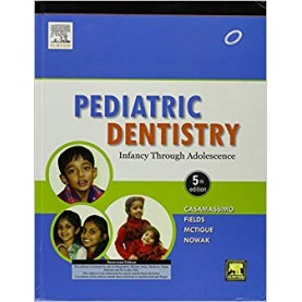 Pediatric Dentistry: Infancy through Adolescence Hardcover – 20 Dec 2012by Paul S. Casamassimo DDS MS (Author), & 3 More