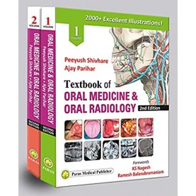 Textbook of Oral Medicine & Oral Radiology 2nd Edition  (2 Vols Set) Paperback – Revised Reprint 2022 by Peeyush Shivhare (Author), Ajay Parihar (Author)