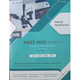 NEET MDS Pattern A Complete Review 5th ed Paperback – 2023 (2 Vol) – by Neeraj Wadhawan 