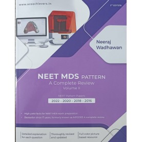 NEET MDS Pattern A Complete Review 5th ed Paperback – 2023 (2 Vol) – by Neeraj Wadhawan 