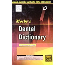 Mosby's Dental Dictionary: A South Asia Edition Hardcover – 20 Aug 2014by Om Prakash Kharbanda (Editor)
