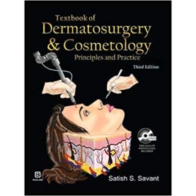 TEXTBOOK OF DERMATOSURGERY & COSMETOLOGY Principles and Practice Unknown Binding-2018by Satish Savant (Author)