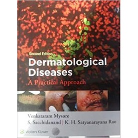 Dermatological Diseases: A Practical Approach Paperback-2016by Mysore (Author)