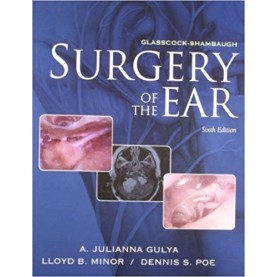 Glasscock-Shambaugh Surgery of the Ear with CD Paperback – 1 Dec 2012 by Gulya (Author)
