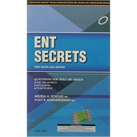 ENT Secretss Paperback – Jul 2016 by Melissa A Scholes (Author), Vijay R Ramakrishnan (Author)