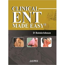 Clinical ENT Made Easy Paperback – 2014 by Balakrishnan. D (Author)