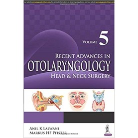 Recent Advances In Otolaryngology Head & Neck Surgery Vol.5 Paperback – 2016 by Lalwani Anil K (Author)