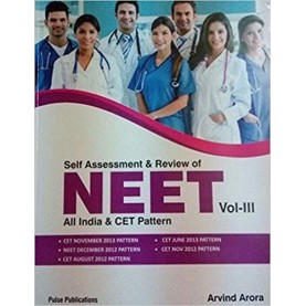 Self Assessment and Review of NEET All India and CET Pattern Vol-III Paperback – 2017by Arvind Arora  (Author)