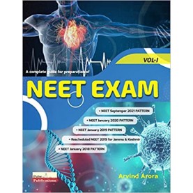 A Complete guide for preparation of NEET exam 2022 Vol 1 by Arvind Arora Paperback – 1 January 2022 by Arvind Arora (Author)