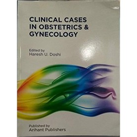 Clinical Cases In Obstetrics & Gynecology Paperback-2018by Haresh U.Doshi (Author)