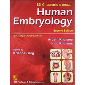BD Chaurasia's Dream Human Embryology Paperback-1 Jan 2015by Krishna Garg (Author)