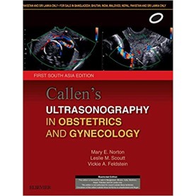 Callen’s Ultrasonography in Obstetrics and Gynecology Hardcover-2016by Mary E. Norton (Author), Leslie Scoutt (Author), Vickie A. Feldstein (Author)