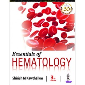 Essentials of Hematology Paperback – 2020by Shirish M Kawthalkar (Author)