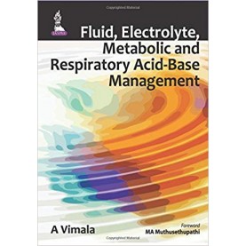 Fluid, Electrolyte, Metabolic and Respiratory Acid-Base Management Paperback – 2014