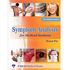 Symptom Analysis for Medical Students 4th Edition Paperback – 2018by Rema pai (Author)