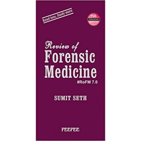 Review of Forensic Medicine, 7/e Paperback – 2018 by Sumit Seth (Author) 