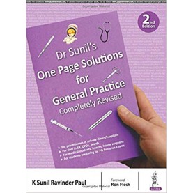 Dr Sunil’s One Page Solutions for General Practice: Completely Revised Paperback – 2018by K Sunil Ravinder Paul (Author)
