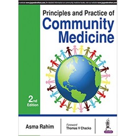 Principles and Practice of Community Medicine Paperback – 2017by Asma Rahim (Author)