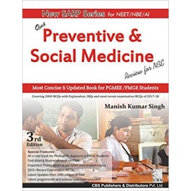 Quick Preventive & Social Medicine (Review for NBE) Paperback – 2017by Manish Kumar Singh (Author)