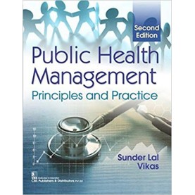 PUBLIC HEALTH MANAGEMENT PRINCIPLES AND PRACTICE 2ED (PB 2018) Paperback – 2018by Sunder Lal | Vikas (Author)