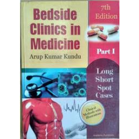 Bedside clinics in Medicine Part - 1 Paperback- 16th Edition – 2014 by Arup kumar kundu (Author)