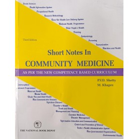 Short Notes In Community Medicine as per the New Competency Based Curriculum 3E by P.V.D. Shetty