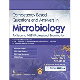 Competency Based Questions and Answers in Microbiology for Second MBBS Professional Examination (2023) Paperback – by Pooja Rao (Author), Sevitha Bhat (Author), Avinash G (Author)