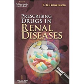 Prescribing Drugs in Renal Diseases Paperback – 1 Jul 2014by R. Kasi, Ed. Visweswaran (Author)