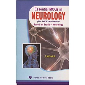 Essential MCQs in Neurology (For DM Examination) Paperback-2012 by S Mishra (Author)