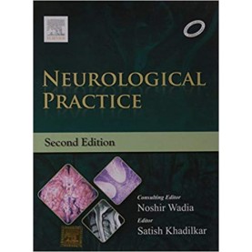 Neurological Practice Hardcover-25 Dec 2014by Noshir H. Wadia  (Editor), Satish V Khadilkar (Editor)