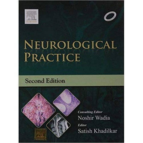 Neurological Practice Hardcover-25 Dec 2014by Noshir H. Wadia  (Editor), Satish V Khadilkar (Editor)