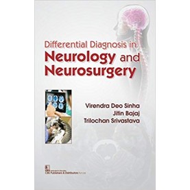Differential Diagnosis In Neurology And Neurosurgery (Pb 2018) Unknown Binding-2018by Sinha V (Author)