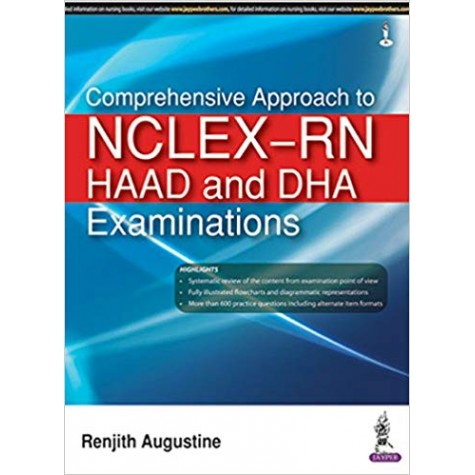 Comprehensive Approach to NCLEX-RN, HAAD and DHA Examinations Paperback – 6 Jan 2017by Renjith Augustine (Author)