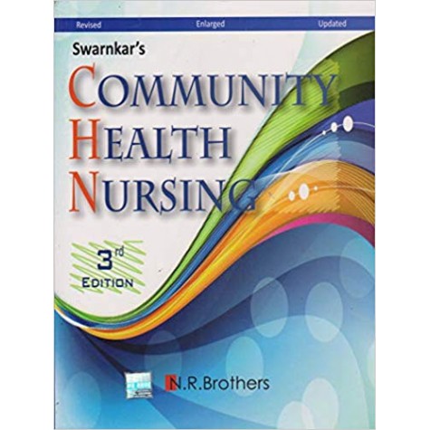 Community Health Nursing 3/E Paperback – 1899 by KESHAV SWARNKAR (Author)